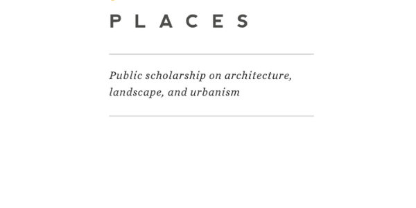 Editor Panel: Writing for Places Journal